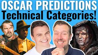 Final Oscar Predictions 2026 | Technical Categories!