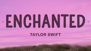 Taylor Swift - Enchanted