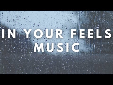 In Your Feels Music | Heartfelt Melodies for Reflection & Healing