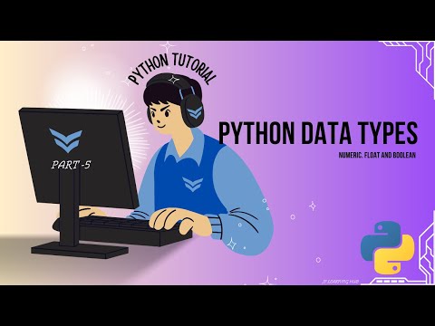 Python Data Type | Easy Python Tutorial for Beginners -  Part 7