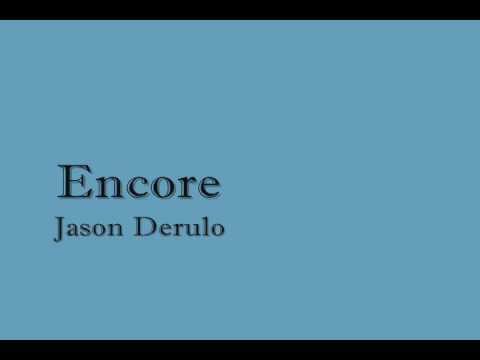 Jason Derulo - Encore (Lyrics)