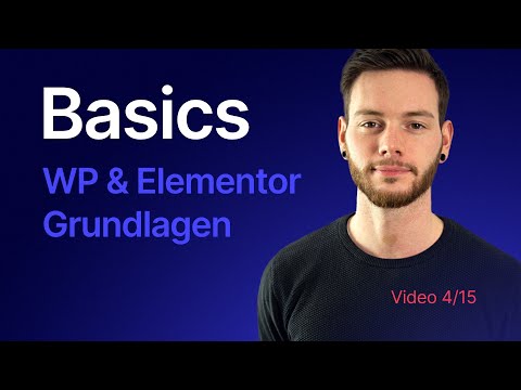 WORDPRESS & ELEMENTOR Grundlagen lernen | 4 Basics