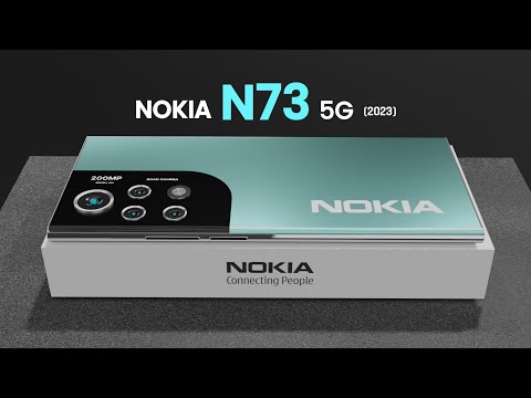 Nokia N73 5G first look 200MP camera,6000mAh, Price and full specifications/NokiaN73