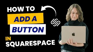 How to Add a Button in Squarespace: Step-by-Step Tutorial for Fluid Engine & Header Navigation