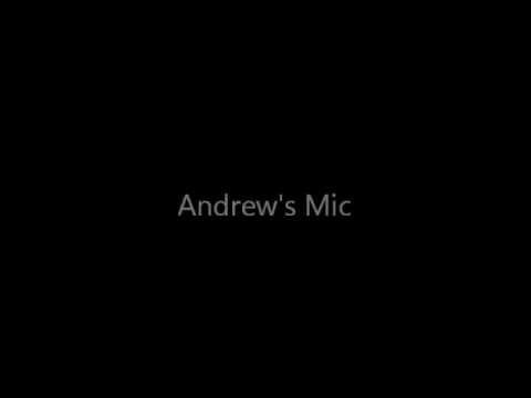 Andrew's Mic