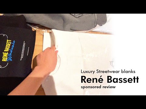 Luxury Streetwear blanks - René Bassett review