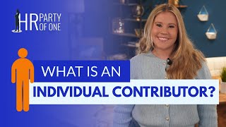 What Is an Individual Contributor?