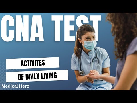 CNA Free Practice Test: Activities of Daily Living