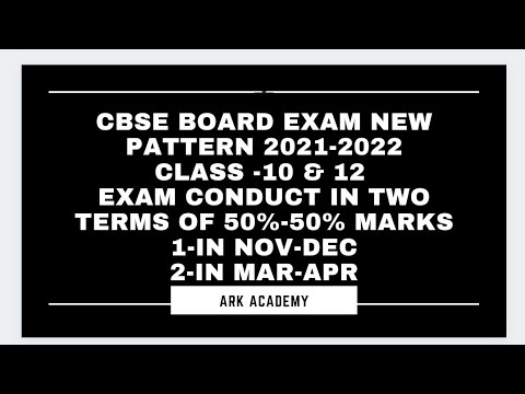 CBSE BOARD EXAMINATION pattern latest 2021-2022(New curriculum) for 10&12.Exam conduct in two terms.