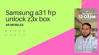 #samsung a31 frp unlock z3x tool #smartphone #frpbypass #repairing #repair #frp_solution