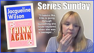 Think Again by Jacqueline Wilson | Series Sunday | Birthday Week 