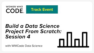 Build a Data Science Project From Scratch - Session 4