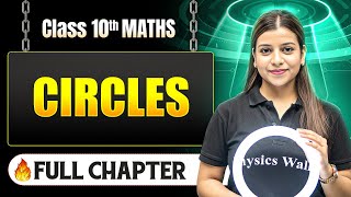 Circles Complete Chapter in One Shot | Class 10 Physics | ICSE Board | LEGEND 2026