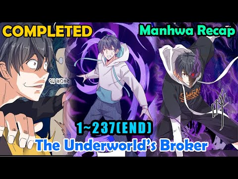 COMPLETED | The Underworld’s Broker 1-237 (END) | Manhwa Recap | Manhwa DEMON