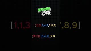 LeetCode 2966: Smart Array Division Trick
