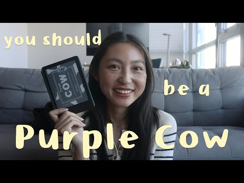 Why you should stand out | thoughts on Purple Cow by Seth Godin