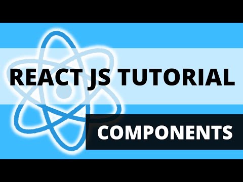 Components - React JS Tutorial