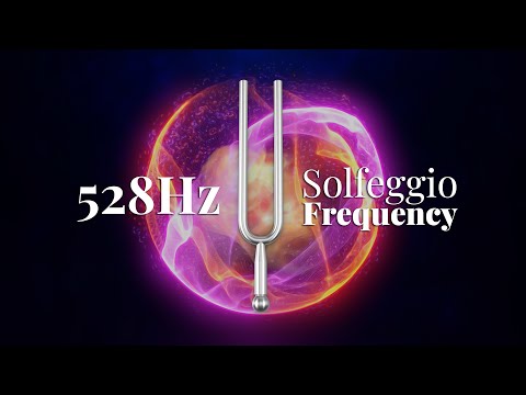 528 Hz Healing Frequency | Tuning Fork | Solfeggio Frequency | Sound Bath