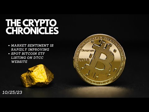The Crypto Chronicles | Market Sentiment Is Bullish, Spot Bitcoin ETF On DTCC Website