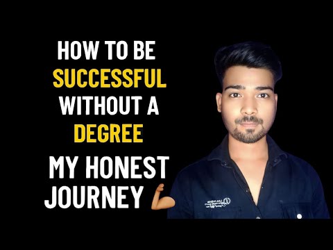 How to Be Successful Without a Degree – My Honest Journey 💪
