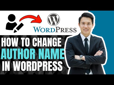 How To Change Author Name In Wordpress