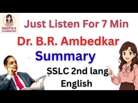 Sslc English Dr. B.R Ambedkar summary | easy summary #english #sslc 
