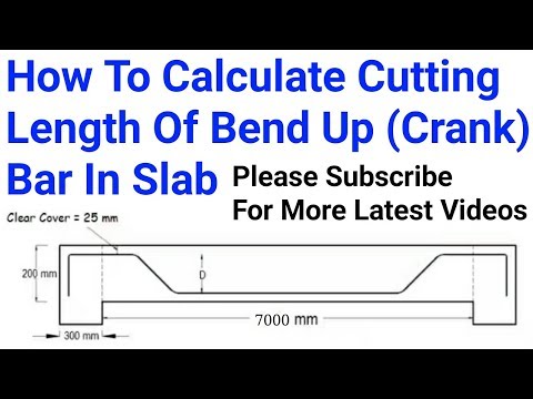 How To Calculate Cutting Length Of Bend Up (Crank) Bar In Slab.