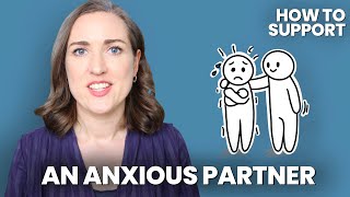 Psychologist on How to Support an Anxious Partner | Attachment Styles | Secure Relationships