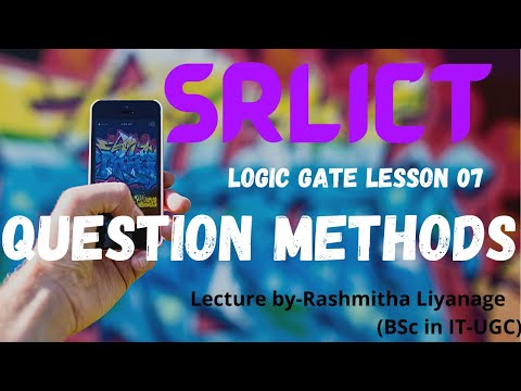 Question Methods Part 1|Logic Gate Lesson 07