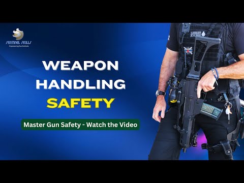 Weapon Handling Safety