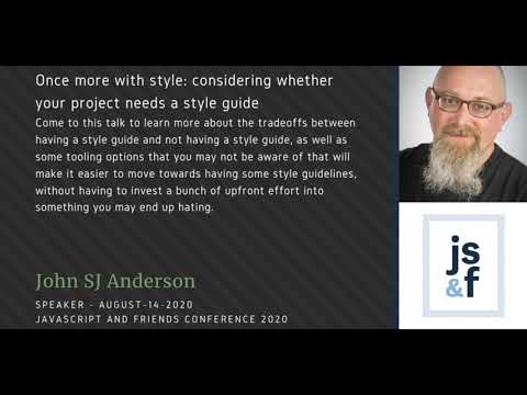 Conference 2020 - Track 6 - John SJ Anderson - Once more with style