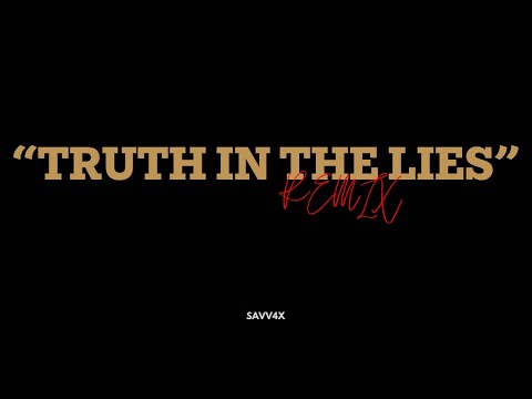 Savv4x - Truth In The Lies Remix | Official Audio