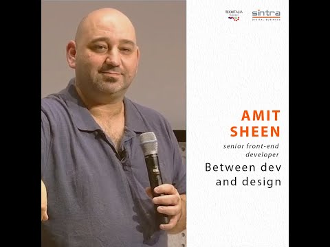 Amit Sheen - Connection between the design and the develop process