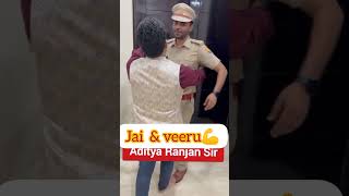 jai & veeru 💪 #adityaranjan #vikramjeet sir #short#motivation