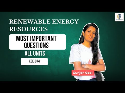Renewable Energy Resources KOE-074 | 100% Exam-Focused Important Questions #btech #rerc#koe074