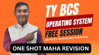 TYBCS Operating System–I One Shot Revision | SPPU 2019 Pattern | Free Marathon Session