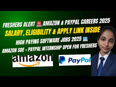 Amazon SDE Jobs 2025 + PayPal Internship 2027 🚀 | Salary, Eligibility & Apply Links #hiring #amazon