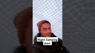 Night camping short video @Vlogvist #rap #punjabi #music #hiphop #punjabisong #canadianhiphop