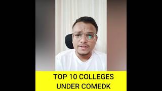 TOP 10 COLLEGES UNDER COMEDK | COMEDK 2023 | #shorts