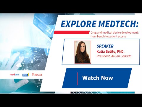 ExploreMedTech | Drug and Medical Device Development: From Bench to Patient Access | ATGen Canada