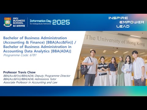 【HKU IDAY 2025】BBA in Accounting and Finance [Acc&Fin] /BBA in Accounting Data Analytics [ADA]