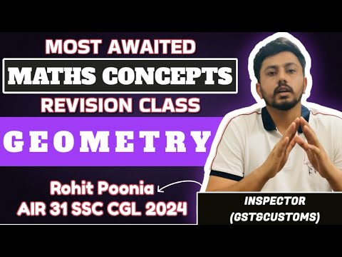 MATHS GEOMETRY CONCEPTS class!! for SSC CGL/CHSL/CPO/MTS/GD || Rohit Poonia AIR 31 SSC CGL 2024
