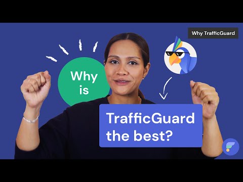 Why is TrafficGuard the best Click Fraud Vendor in the industry?