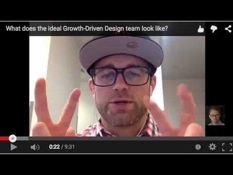 What does the ideal Growth-Driven Design team look like?