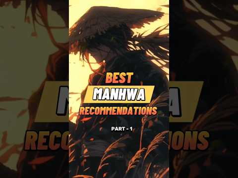 The Best Manhwa Recommendations (14)  #manhwa #manhua #manhwarecommendation #webtoon