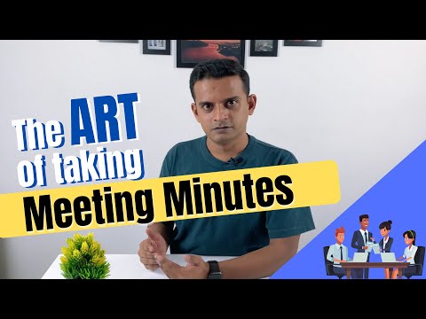 The ART of taking MEETING MINUTES