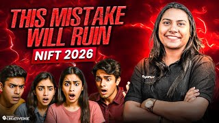 The #1 Mistake That Ruins NIFT 2026 Preparation (Avoid This)