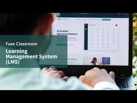 Fuse Classroom LMS - The Ultimate Blended Learning Solution