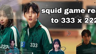 Squid game react to 333 x 222 part 1   🇹🇷/🇺🇸