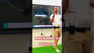 Daily live class #shorts #ytshorts #motivation #trending #song #mathsbyhemantsir